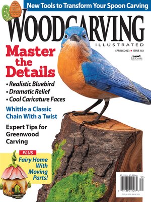 cover image of Woodcarving Illustrated Issue 102 Spring 2023